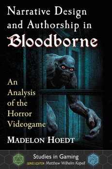 Narrative Design and Authorship in <I>Bloodborne</I>