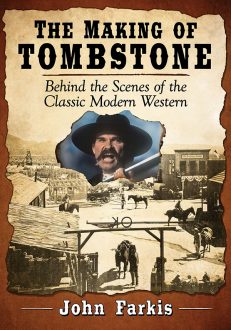 The Making of <I>Tombstone</I>
