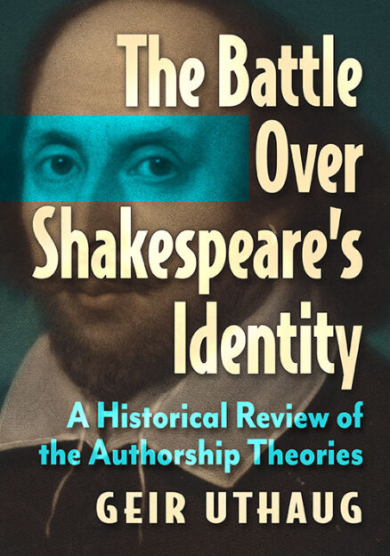 The Battle Over Shakespeare’s Identity
