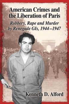 American Crimes and the Liberation of Paris