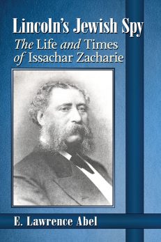 Lincoln’s Jewish Spy