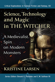 Science, Technology and Magic in <I>The Witcher</I>